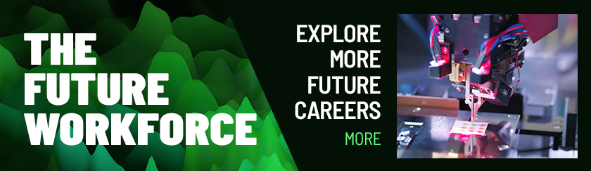 Explore more future careers